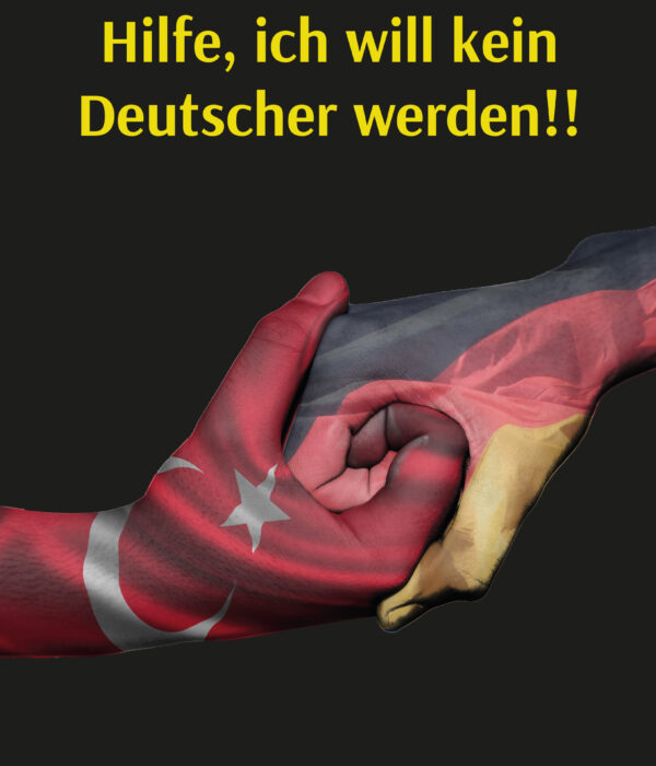 ich will kein deutscher werden